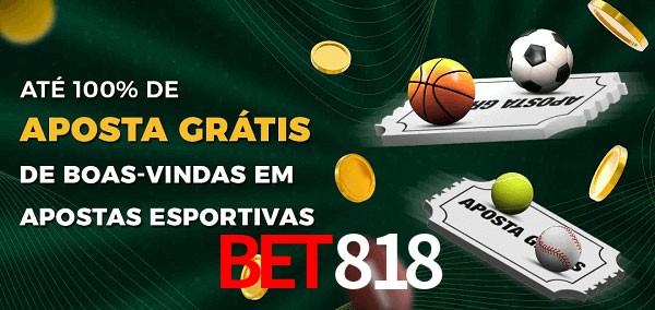 BET818 Ate 100% de Aposta Gratis